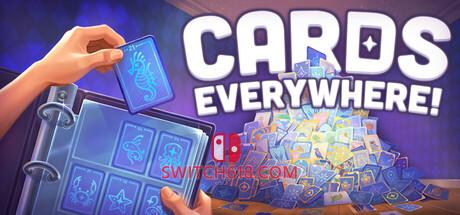Switch618|免费Switch游戏PC游戏下载 《到处都是卡牌!(Cards Everywhere!)》|Build 25407284|中文|免安装硬盘版