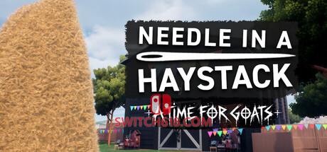 Switch618|免费Switch游戏PC游戏下载 《万草寻针模拟器(Needle In A Haystack – A Time For Goats)》|Build 25441743|中文|免安装硬盘版