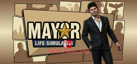 Switch618|免费Switch游戏PC游戏下载 《市长生活模拟器(Mayor Life Simulator)》|中文|免安装硬盘版