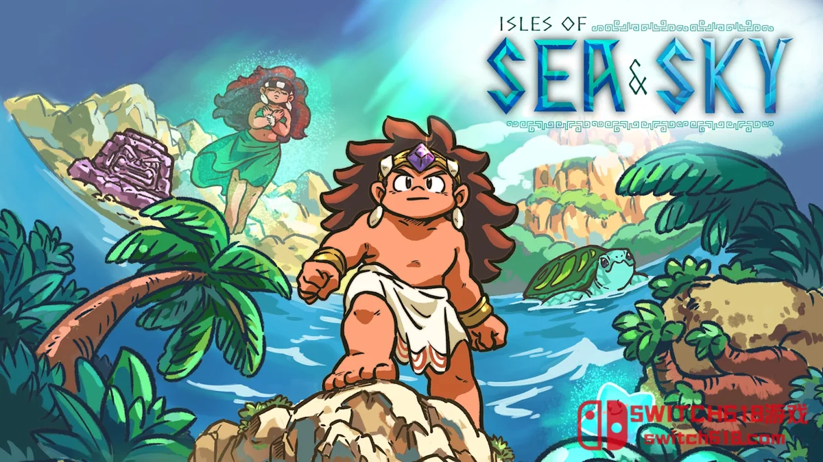 Switch618|免费Switch游戏PC游戏下载 海天岛传说 Isles of Sea and Sky|中文|NSZ|