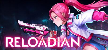 Switch618|免费Switch游戏PC游戏下载 《重载(RELOADIAN)》|Build.23818181|中文|免安装硬盘版
