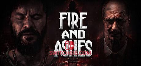 《火与烬(FIRE AND ASHES)》|中文|免安装硬盘版