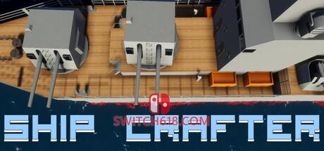 《船只工匠(ShipCrafter)》|Build 25716402|中文|免安装硬盘版