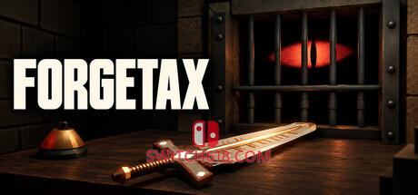 Switch618|免费Switch游戏PC游戏下载 《铸税 ForgeTax(ForgeTax)》|Build 25883842|中文|免安装硬盘版