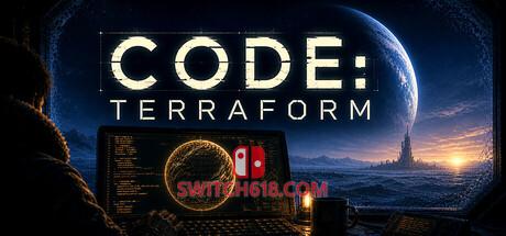 Switch618|免费Switch游戏PC游戏下载 《代码:地球化(Code Terraform)》|Build 25961648|中文|免安装硬盘版